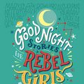 Cover Art for 9780997895827, Good Night Stories for Rebel Girls 2 by Elena Favilli