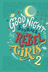 Cover Art for 9780997895827, Good Night Stories for Rebel Girls 2 by Elena Favilli