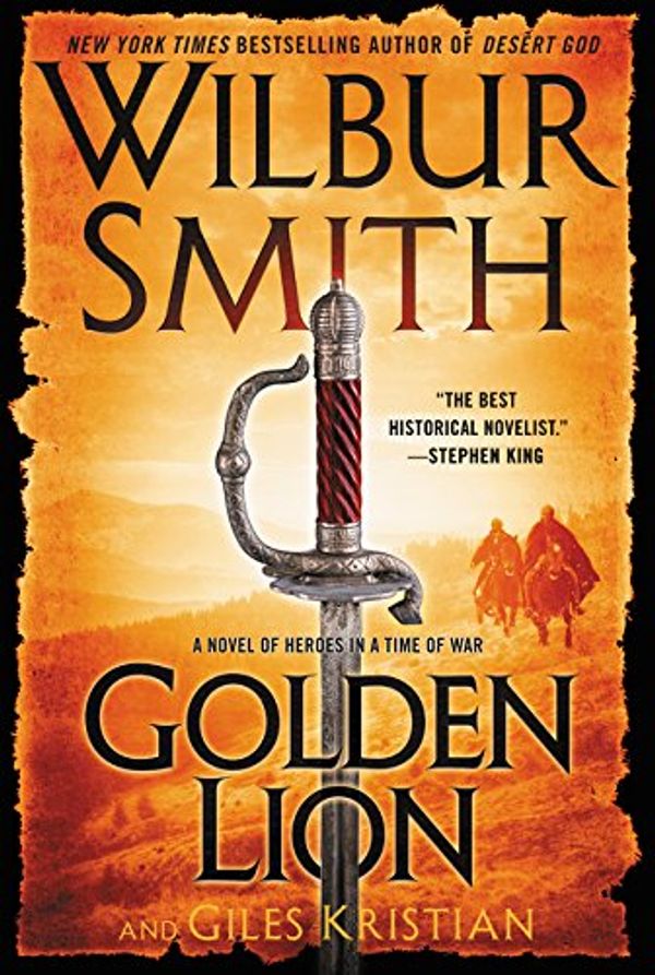 Cover Art for 9780062428370, Golden LionA Novel of Heroes in a Time of War by Wilbur A. Smith