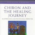 Cover Art for 9780140195736, Chiron and the Healing Journey by Melanie Reinhart