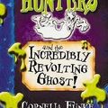 Cover Art for 9781905294121, Ghosthunters and the Incredibly Revolting Ghost! by Cornelia Funke
