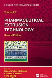 Cover Art for 0001498704913, Pharmaceutical Extrusion Technology (Drugs and the Pharmaceutical Sciences) by 
