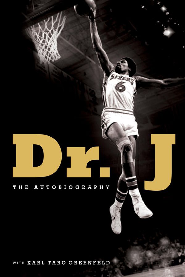 Cover Art for 9780062188038, Dr. J by Julius Erving, Karl Taro Greenfeld