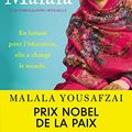 Cover Art for 9782010008313, Moi, Malala : En luttant pour l'éducation, elle a changé le monde by Malala Yousafzai, Patricia McCormick, Michel Laporte