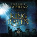 Cover Art for 9781400329489, The Complete King Raven Trilogy: Hood, Scarlet, Tuck by Stephen Lawhead