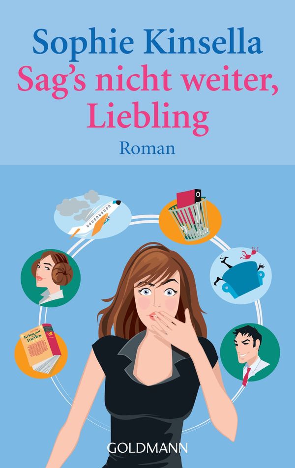Cover Art for 9783641032128, Sag's nicht weiter, Liebling by Sophie Kinsella