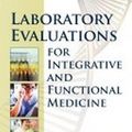 Cover Art for B014ICN4RQ, Laboratory Evaluations for Integrative and Functional Medicine by Lord, Richard S., Ed. (January 1, 2008) Paperback by 