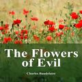 Cover Art for 1230001196009, The Flowers of Evil by Charles Baudelaire