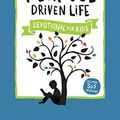 Cover Art for 9781501281648, The Purpose Driven Life Devotional for Kids by Warren D Min, Dr Rick
