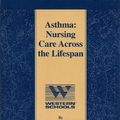 Cover Art for 9781578011353, Asthma: Nursing Care Across the Lifespan by Anne Meng