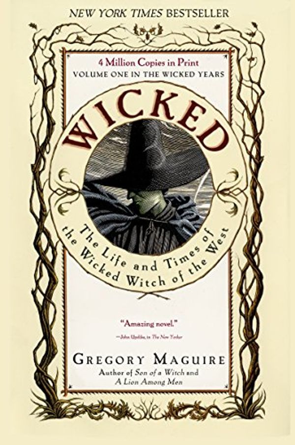 Cover Art for B000FC14JY, Wicked: Life and Times of the Wicked Witch of the West (Wicked Years Book 1) by Gregory Maguire