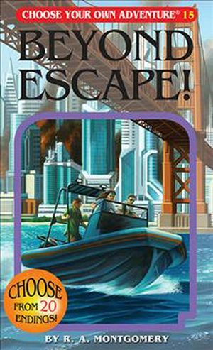 Cover Art for 9781933390154, Beyond Escape! by R. A. Montgomery