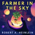 Cover Art for B007T40MR6, Farmer in the Sky by Robert A. Heinlein