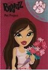 Cover Art for 9781405487382, Pet Project (Bratz Totally Awesome Tales) by Christine Peymani