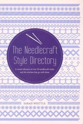 Cover Art for 9781742669618, The Needlecraft Style Directory by Sarah Whittle