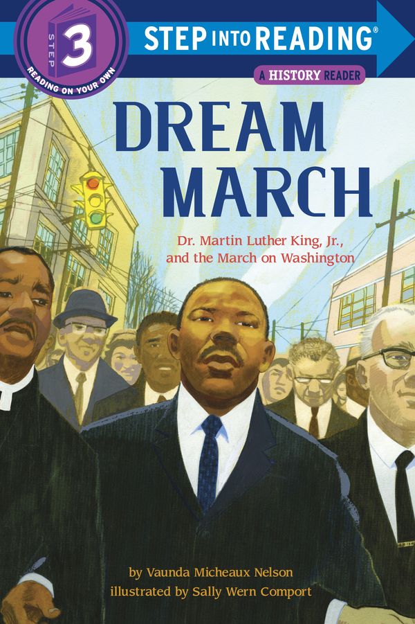 Cover Art for 9781101936696, Dream March: Dr. Martin Luther King, Jr., and the March on Washington (Step into Reading) (Step Into Reading. Step 3) by Vaunda Micheaux Nelson