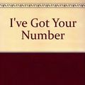 Cover Art for 9781445849195, I've Got Your Number by Sophie Kinsella