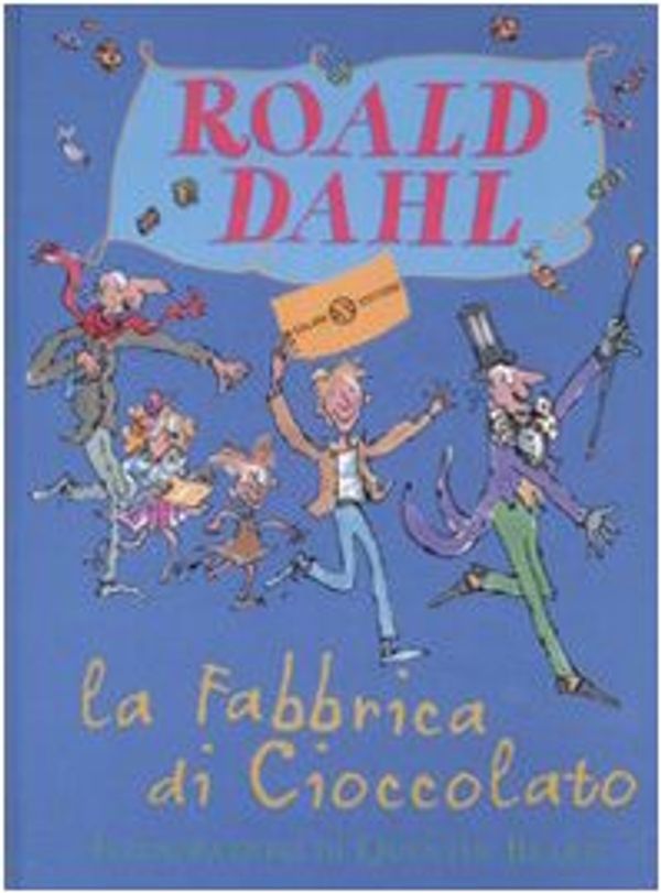 Cover Art for 9788884518682, La fabbrica di cioccolato by Roald Dahl