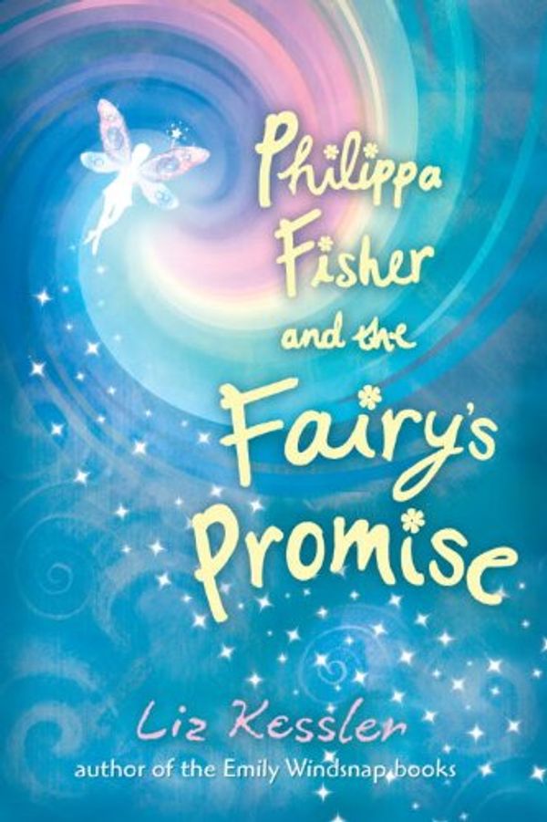 Cover Art for 9780763656621, Philippa Fisher and the Fairy's Promise by Liz Kessler