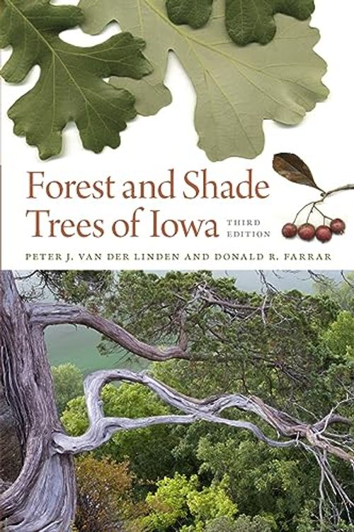 Cover Art for 9781587299940, Forest and Shade Trees of Iowa by Peter Der Van Linden, Donald Farrar