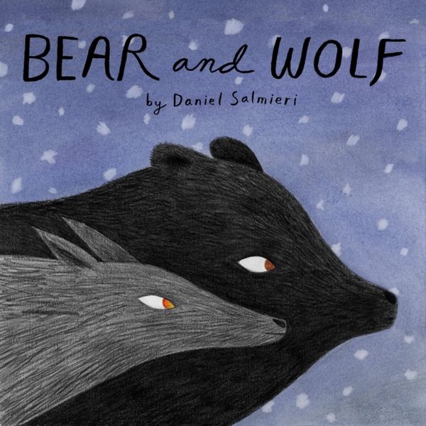 Cover Art for 9781592702381, Bear and Wolf by Daniel Salmieri