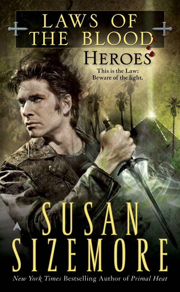 Cover Art for 9780441011087, Laws of The Blood 5: Heroes by Susan Sizemore