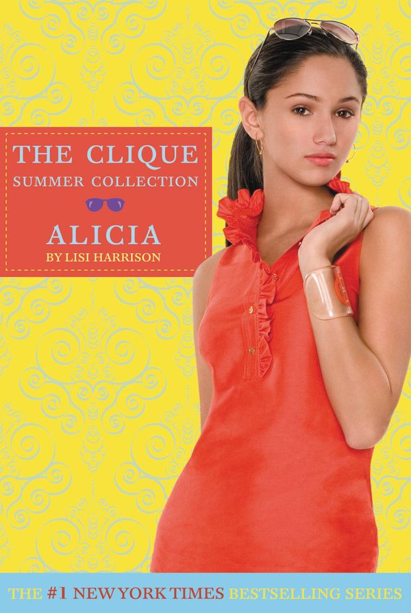 Cover Art for 9780316032599, The Clique Summer Collection #3: Alicia by Lisi Harrison