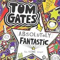 Cover Art for 9789351033035, TOM GATES: ABSOLUTELY FANTASTIC by Liz Pichon