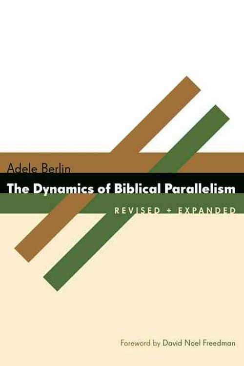 Cover Art for 9780802803979, Dynamics of Biblical Parallelism by Adele Berlin
