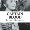 Cover Art for 9781548400705, Captain Blood by Rafael Sabatini