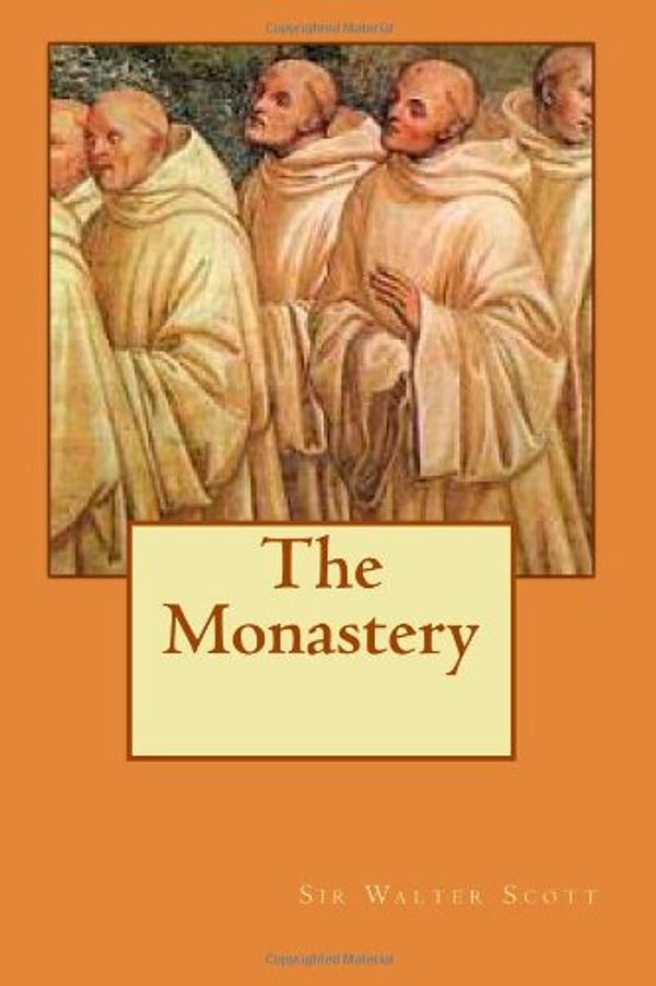 Cover Art for 9781495484100, The Monastery by Sir Walter Scott