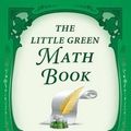 Cover Art for 9781897393505, The Little Green Math Book by Brandon Royal