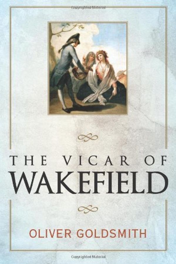 Cover Art for 9781619493377, The Vicar of Wakefield by Oliver Goldsmith