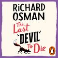 Cover Art for 9780241995990, The Last Devil To Die by Richard Osman