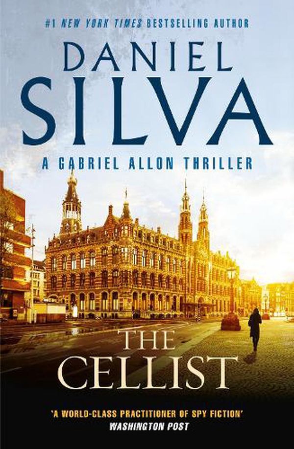 Cover Art for 9781460755532, The Cellist by Daniel Silva