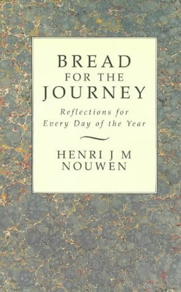 Cover Art for 8601300164113, By Henri J.M. Nouwen - Bread for the Journey: 19 by Henri J.m. Nouwen