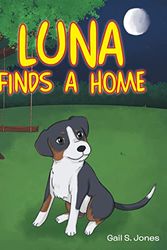 Cover Art for 9781098091927, Luna Finds a Home by Gail S Jones