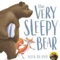 Cover Art for 9781743812549, Very Sleepy Bear by Nick Bland