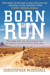 Cover Art for 9781846684227, Born to Run by Christopher McDougall