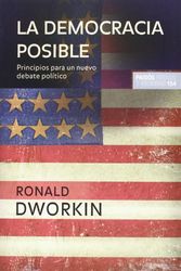 Cover Art for 9788449320842, La democracia posible/ Is Democracy Possible Here? by Ronald Dworkin