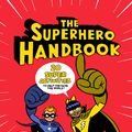 Cover Art for 9781780679730, The Superhero Handbook by James Doyle, Jason Ford