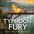 Cover Art for 9780718184667, Typhoon Fury: Oregon Files #12 (The Oregon Files) by Clive Cussler