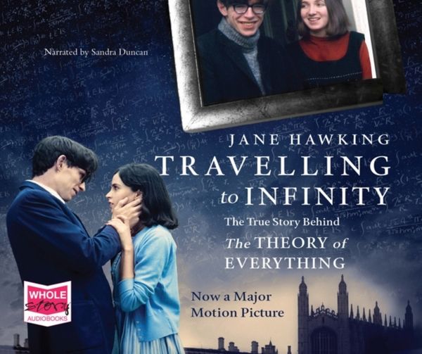 Cover Art for 9781471285158, Travelling to Infinity by Jane Hawking