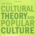 Cover Art for 9780131970694, Cultural Theory and Popular Culture: A Reader by John Storey