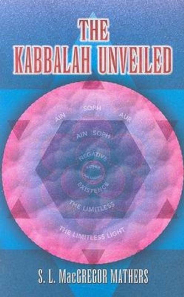 Cover Art for 9780486451374, The Kabbalah Unveiled by S. L. MacGregor Mathers