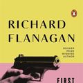Cover Art for 9781761048128, First Person by Richard Flanagan