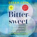 Cover Art for B09BW27GLR, Bittersweet: How Sorrow and Longing Make Us Whole by Susan Cain