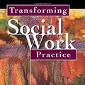 Cover Art for 9780415216463, Transforming Social Work Practice by Jan Fook