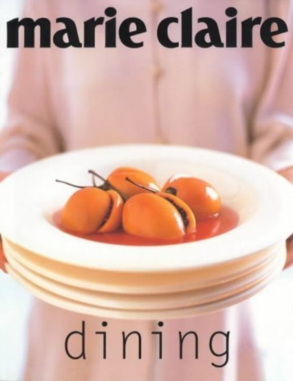 Cover Art for B01HC0SHGY, Marie Claire Dining (Marie Claire Series) by Donna Hay (1998-10-01) by Donna Hay