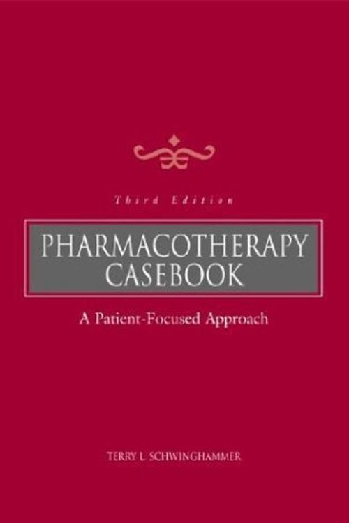 Cover Art for 0639785336730, Pharmacotherapy Casebook by Terry L Schwinghammer